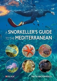 Abbildung von: A Snorkeller's Guide to the Mediterranean - Pelagic Publishing