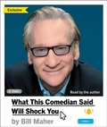 Cover: What This Comedian Said Will Shock You - SIMON & SCHUSTER AUDIO