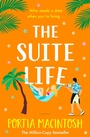 Cover: The Suite Life - Boldwood Books Ltd