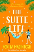 Cover: The Suite Life - Boldwood Books Ltd