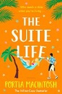 Cover: The Suite Life - Boldwood Books Ltd
