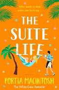 Cover: The Suite Life - Boldwood Books Ltd