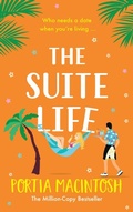 Cover: The Suite Life - Boldwood Books Ltd
