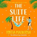 Cover: The Suite Life - Boldwood Books Ltd