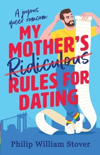 Enlarge image Cover: My Mother's Ridiculous Rules for Dating - Canelo Hera