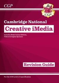 Abbildung von: OCR Cambridge National in Creative iMedia: Revision Guide inc Online Edition, Videos and Quizzes - Coordination Group Publications Ltd (CGP)