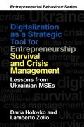 Cover: Digitalization as a Strategic Tool for Entrepreneurship Survival and Crisis Management - Emerald Publishing Limited