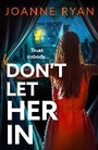 Cover: Don't Let Her In - Boldwood Books Ltd