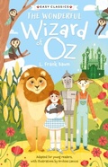 Cover: Children's Classics: The Wonderful Wizard of Oz (Easy Classics) - Sweet Cherry Publishing