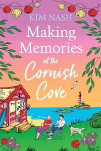Abbildung von: Making Memories at the Cornish Cove - Boldwood Books Ltd