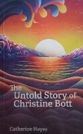 Cover: The Untold Story of Christine Bott - ktazze
