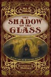 Enlarge image Cover: The Shadow on the Glass - Aconyte Books