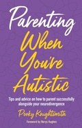 Cover: Parenting When You're Autistic - Jessica Kingsley Publishers