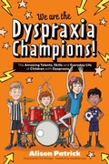 Cover: We are the Dyspraxia Champions! - Jessica Kingsley Publishers