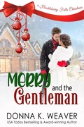 Cover: Merry and the Gentleman (Huckleberry Falls Romances, #1) - Donna K. Weaver