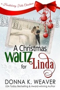 Cover: A Christmas Waltz for Linda (Huckleberry Falls Romances, #2) - Donna K. Weaver
