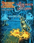 Cover: Dungeon Crawl Classics #101: The Veiled Vaults of the Onyx Q - Goodman Games