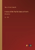 Cover: History of the Pacific States of North America - Outlook Verlag