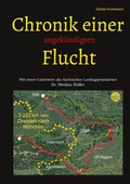 Cover: Chronik einer angek&uuml;ndigten Flucht - BoD - Books on Demand