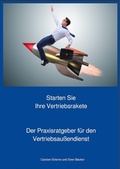 Cover: Starten Sie Ihre Vertriebsrakete - Praxisratgeber f&uuml;r den Au&szlig;endienst - epubli