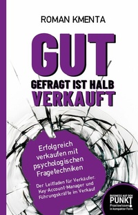 Abbildung von: Gut gefragt ist halb verkauft - tredition