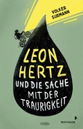 Cover: Leon Hertz und die Sache mit der Traurigkeit - Mixtvision Verlag