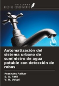 Cover: Automatizaci&oacute;n del sistema urbano de suministro de agua potable con detecci&oacute;n de robos - Ediciones Nuestro Conocimiento