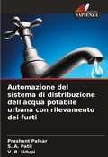 Cover: Automazione del sistema di distribuzione dell'acqua potabile urbana con rilevamento dei furti - Edizioni Sapienza