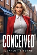 Cover: Conceived - Charlotte Burns