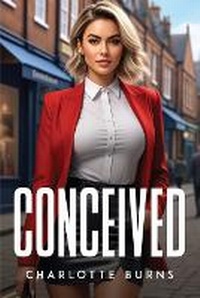 Enlarge image Cover: Conceived - Charlotte Burns