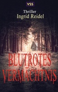 Cover: Blutrotes Verm&auml;chtnis - vss-Verlag