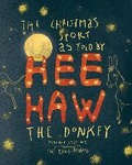 Cover: The Christmas story as told by HeeHaw, the donkey - Uitgeverij de Kunst