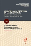 Cover: La lectura y la escritura en las disciplinas: experiencias de investigaci&oacute;n en el aula en la Universidad del Valle. - Universidad del Valle