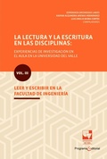 Cover: La lectura y la escritura en las disciplinas: experiencias de investigaci&oacute;n en el aula en la Universidad del Valle. - Universidad del Valle