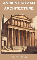 Cover: Ancient Roman Architecture - Jenny Watt