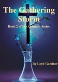 Cover: The Gathering Storm (The Anomaly, #2) - Loyd Gardner