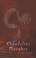 Cover: Chandelier Macabre - Cranefly Press