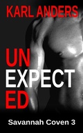 Cover: Unexpected (Savannah Coven, #3) - Karl Anders
