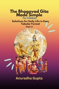 Cover: Bhagavad Gita Made Simple Part- 2 - Anuradha Gupta