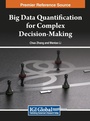 Cover: Big Data Quantification for Complex Decision-Making - IGI Global