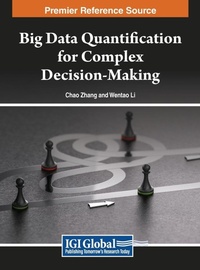 Enlarge image Cover: Big Data Quantification for Complex Decision-Making - IGI Global