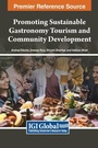 Cover: Promoting Sustainable Gastronomy Tourism and Community Development - IGI Global