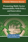 Cover: Promoting Multi-Sector Sustainability With Policy and Innovation - IGI Global