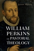 Cover: William Perkins on Pastoral Theology - Wipf and Stock Publishers