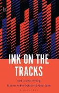 Cover: Ink on the Tracks - Bloomsbury Academic USA