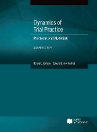 Enlarge image Cover: Dynamics of Trial Practice - West Academic Press
