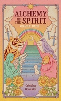 Cover: Alchemy of the Spirit - Page Street Publishing Co.