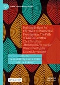 Cover: Building Bridges for Effective Environmental Participation: The Path of Law Co-Creation - Palgrave Macmillan