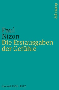 Abbildung von: Die Erstausgaben der Gefühle - Suhrkamp