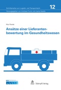 Cover: Ans&auml;tze einer Lieferantenbewertung im Gesundheitswesen - St&auml;mpfli Verlag AG